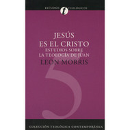 Jesús es el Cristo | Jesus is the Christ por Leon Morris