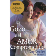 El gozo del amor comprometido - Tomo 1 | If Only He Knew