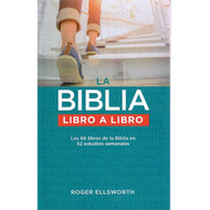 La Biblia Libro a Libro ; Los 66 libros de la Biblia en 52 estudios semanales
