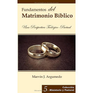 Fundamentos del Matrimonio Bíblico: Una perspectiva teológico-pactual