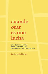 Cuando orar es una lucha