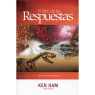 El Libro de las Respuestas | The New Answers Book por Ken Ham