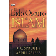 El Lado Oscuro del Islam | The Dark Side of Islam por R.C. Sproul & Abdul Saleeb