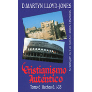 Cristianismo Auténtico (Tomo 6) |  Authentic Christianity (Vol. 6)