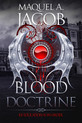 Book One of the Blood Saga Series
