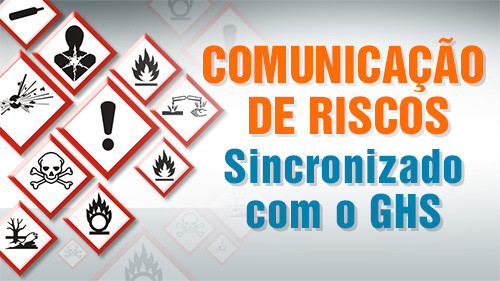 Comunicação de Riscos: Sincronizado com o GHS