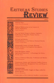 ERITREAN STUDIES REVIEW, Vol. 4 No. 1, 2004, Executive Editor, Gebre Hiwet Tesfagiorgis