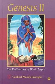 GENESIS II: The Re-Creation of Black People, by Cardinal Monifa Imarogbe