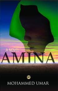 AMINA: A Novel, by Mohammed Kabir Umar