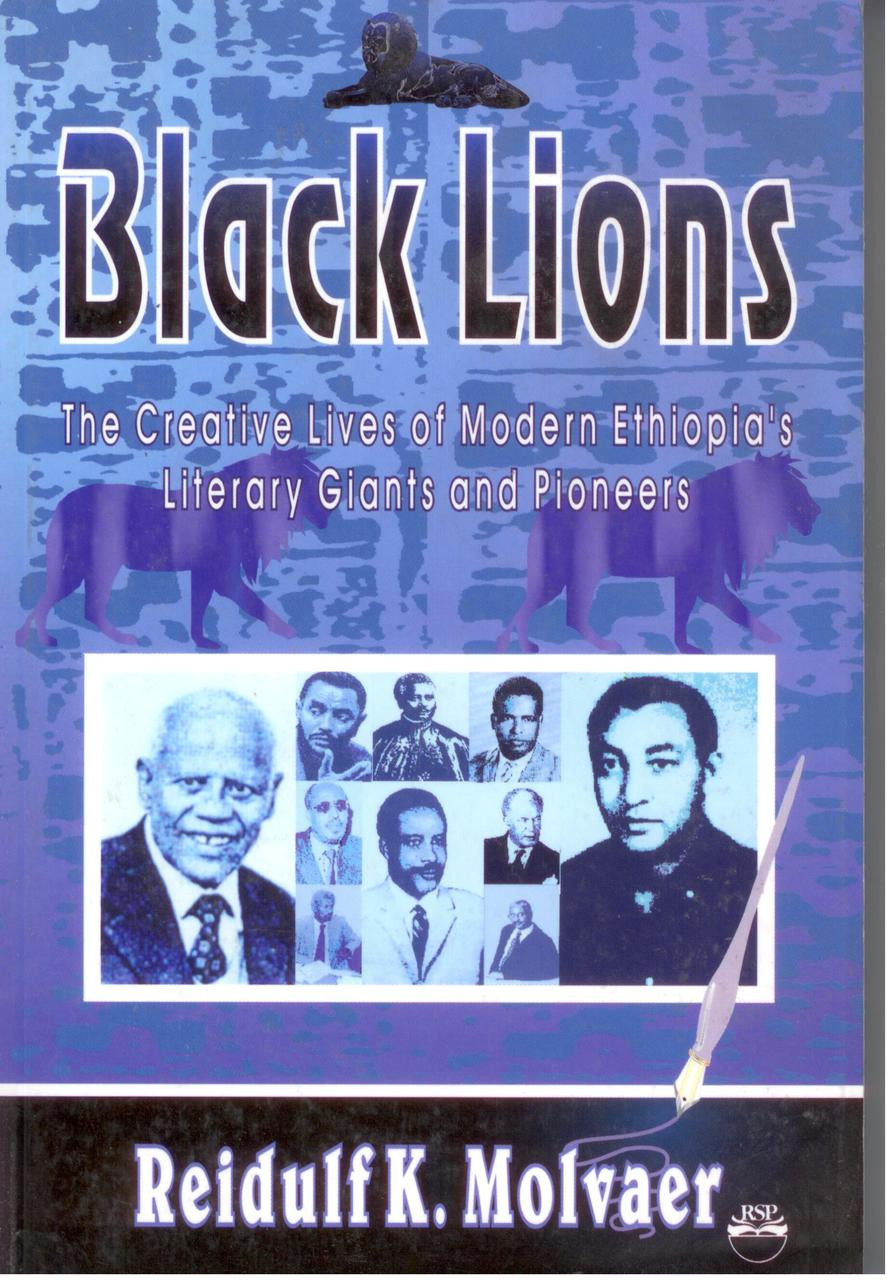 BLACK LIONS: The Creative Lives of Modern Ethiopia's Literary Giants ...