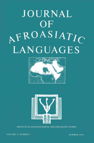 THE JOURNAL OF AFROASIATIC LANGUAGES Volume 6, Number 1, Summer 2016, Editor: Girma A. Demeke