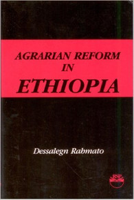 AGRARIAN REFORM IN ETHIOPIA by Dessalegn Rahmato (HARDCOVER)