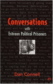 CONVERSATIONS WITH ERITREAN POLITICAL PRISONERS by Dan Connell (HARDCOVER)