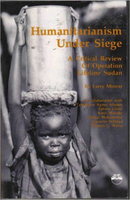 HUMANITARIANISM UNDER SIEGE by Larry Minear (HARDCOVER)