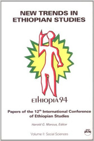 Edit a Product - NEW TRENDS IN ETHIOPIAN STUDIES: Papers of the 12th International Conference of Ethiopian Studies, Volume II: Social Sciences, Edited by Harold G. Marcus  (HARDCOVER)