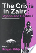 THE CRISIS IN ZAIRE: Myths and Realities edited by Nzongola-Ntala (HARDCOVER)