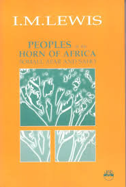Peoples of the Horn of Africa: Somali, Afar and Saho by  Loan M. Lewis