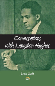 CONVERSATIONS WITH LANGSTON HUGHES, by Drew Nacht (HARDCOVER)