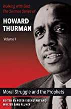 MORAL STRUGGLE AND THE PROPHETS by Howard Thurman