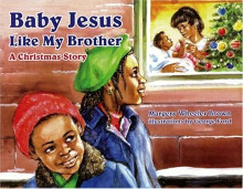 Baby Jesus Like My Brother (Paperback)