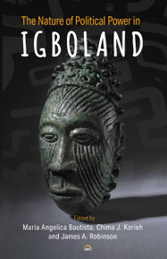*FORTHCOMING* The Nature of Political Power in Igboland
