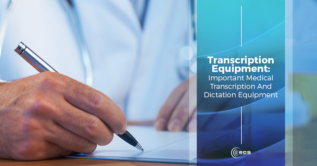 transcription equipment important medical transcription and medical record transcription