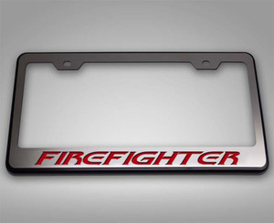 Black Base License Plate Frame w/"Firefighter"