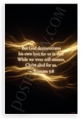 Romans 5:8 'But God Demonstrates His Own Love' Inspirational 12x18 US Made Poster