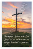 Acts 16:31 'Believe in the Lord Jesus' Cross Sunrise Inspirational 12x18 US Made Poster