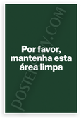 "Por Favor Mantenha Esta Área Limpa" Keep Area Clean Sign 12x18 US Made Poster