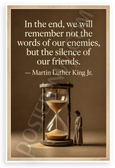 Martin Luther King Jr. "Silence of Our Friends" Inspirational 12x18 US Made Poster