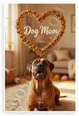 Dog Mom Boerboel Heart Dog Bone Frame Inspirational 12x18 US Made Poster