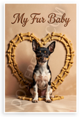 My Fur Baby Toy Fox Terrier Dog Bone Heart 12x18 US Made Poster