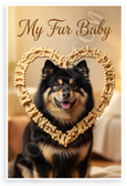 My Fur Baby Finnish Lapphund Dog Bone Heart Frame 12x18 US Made Poster