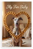My Fur Baby Greyhound Dog Bone Treat Heart Frame 12x18 US Made Poster