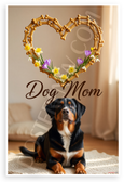 Entlebucher Mountain Dog Dog Mom Heart Bone Frame 12x18 US Made Poster
