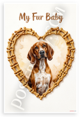 My Fur Baby American Foxhound Dog Bone Heart Watercolor 12x18 US Made Poster