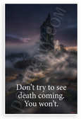 "Don't Try to See Death Coming. You Won't." Mysterious Clock Tower Fog 12x18 US Made Poster