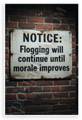 "Flogging Will Continue Until Morale Improves" Funny Vintage Sign 12x18 US Made Poster