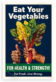 Eat Your Vegetables For Health & Strength Rainbow Swiss Chard 12x18 US Made Poster