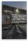 C. Northcote Parkinson 'Welfare State Totalitarian State Matter of Time' Quote 12x18 US Made Poster