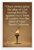 Thomas Jefferson "Eternal Hostility Against Tyranny" Inspirational 12x18 US Made Poster