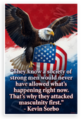 Kevin Sorbo "Society of Strong Men" Patriotic Eagle 12x18 US Made Poster