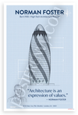 Norman Foster "Architecture is an Expression of Values" Architecture 12x18 US Made Poster