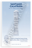 Santiago Calatrava "I Want to Bring the Human Being Back to the Center of Architecture" Architectural 12x18 US Made Poster