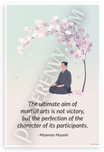 Miyamoto Musashi "Ultimate Aim of Martial Arts" Inspirational 12x18 US Made Poster