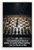 Sun Tzu "Supreme Art of War to Subdue Enemy Without Fighting" Chess Strategy 12x18 US Made Poster