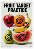 Fruit Target Practice Shooting Range Sign 12"x18" US Made Poster
