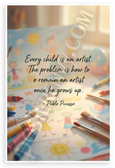Pablo Picasso "Every Child Is an Artist" Motivational 12"x18" US Made Poster