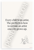 Pablo Picasso "Every Child Is an Artist" Motivational Quote 12"x18" US Made Poster